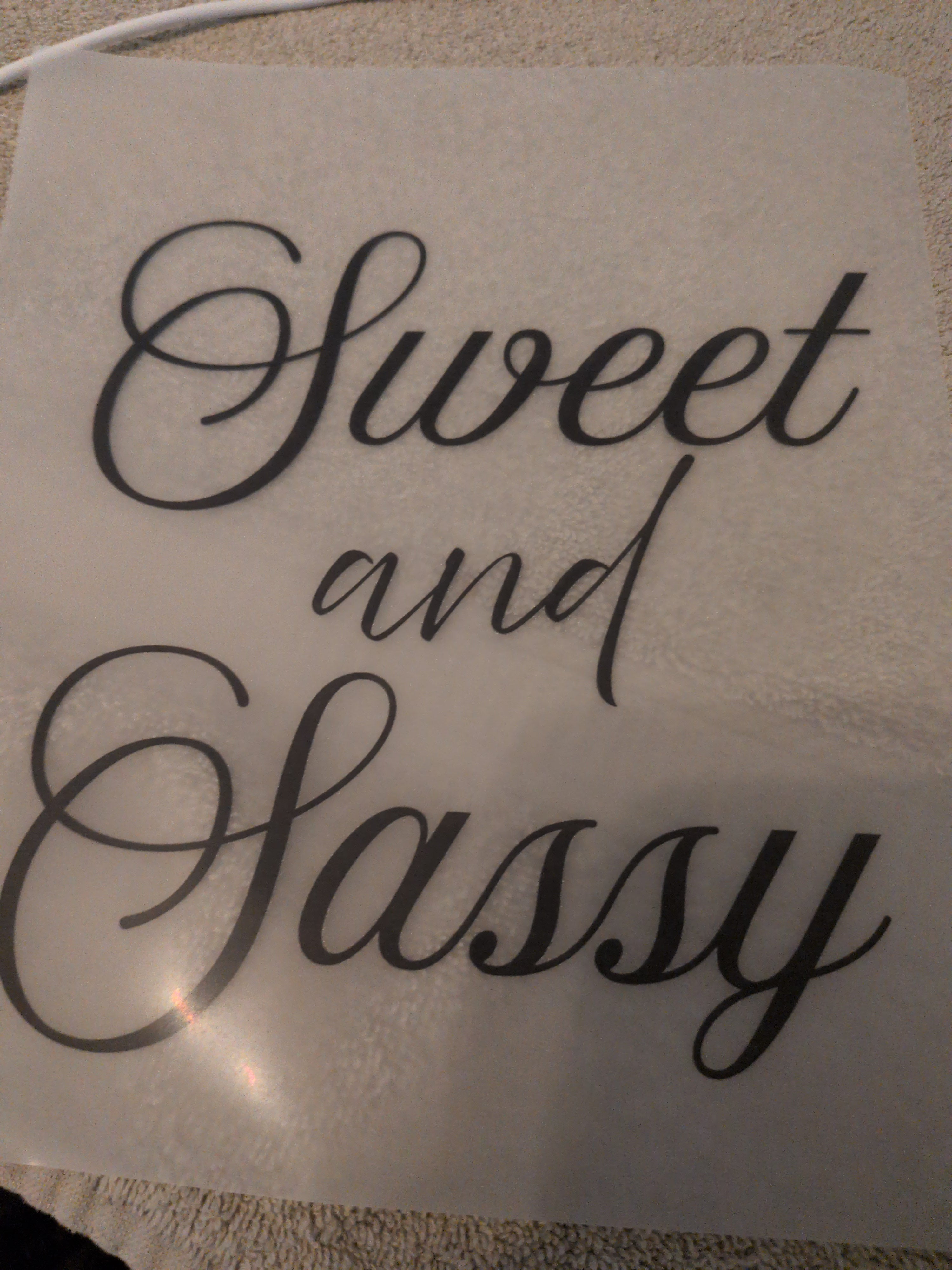 DTF iron on Sweet and Sassy design