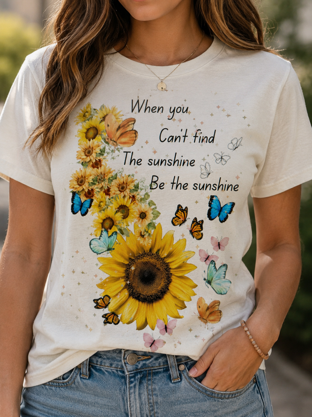 When you can't find the sunshine be the sunshine T-shirt