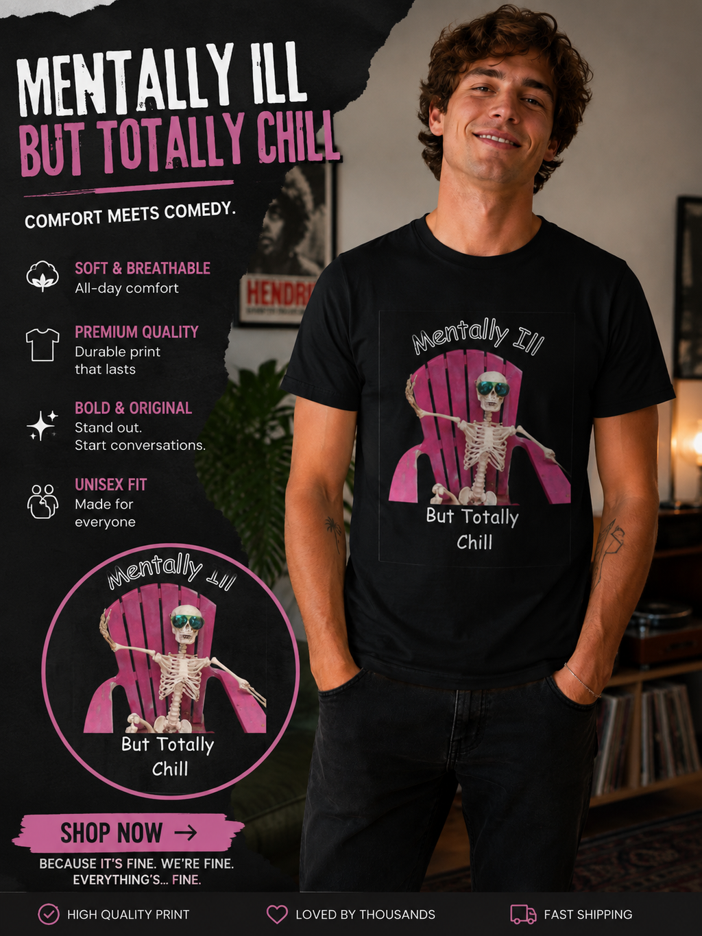 Mentally Ill but totally chill T-shirt