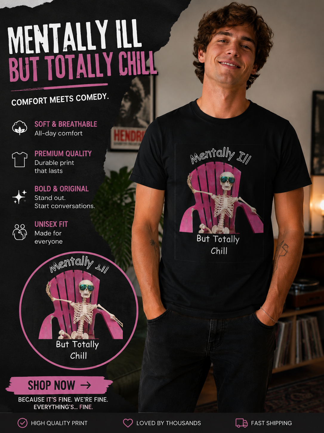 Mentally Ill but totally chill T-shirt